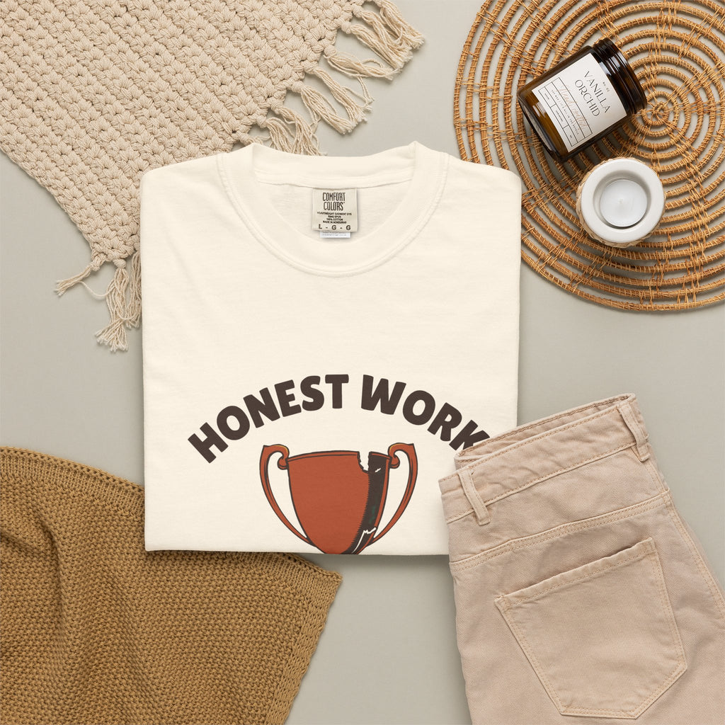 Sarcastic Person Shirt - Honest Work Doing Just Enough Today Tee