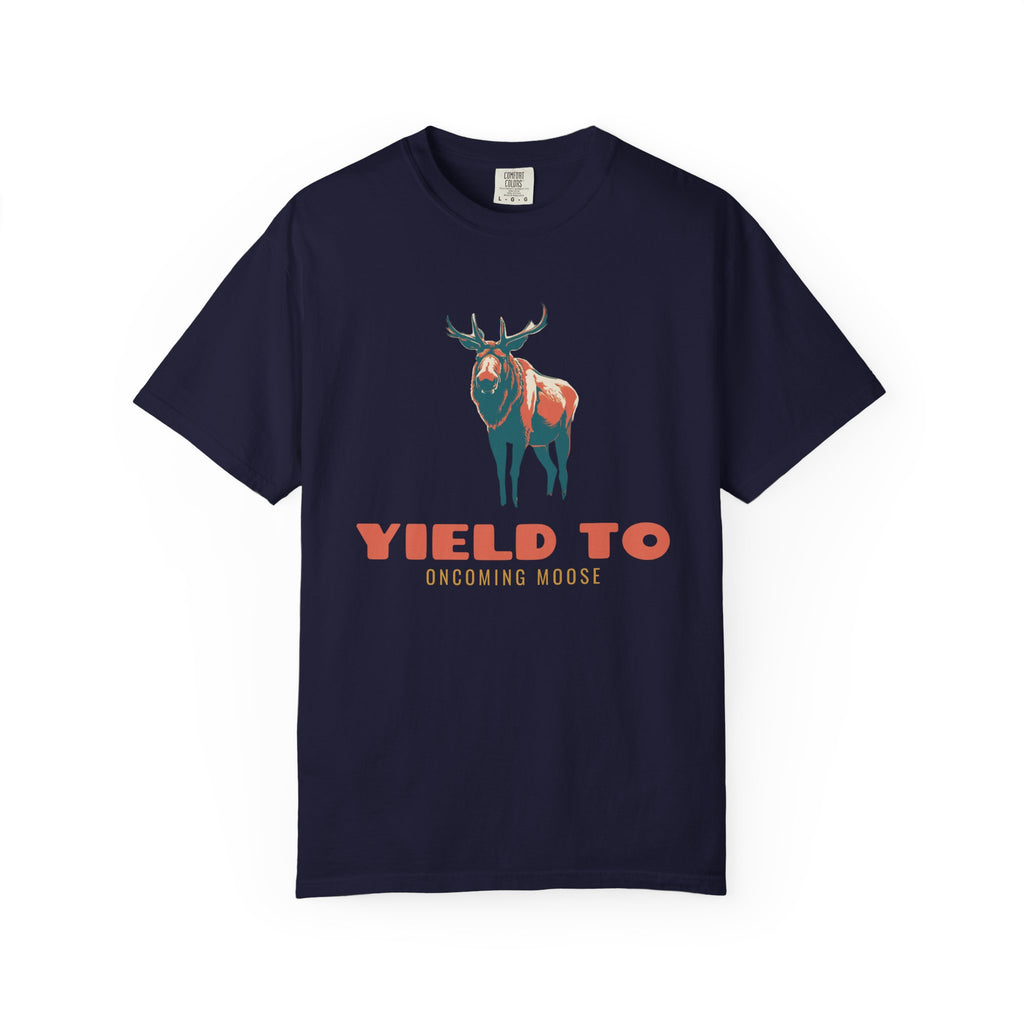 Moose Wildlife Lover Shirt - Yield to Oncoming Moose Tee