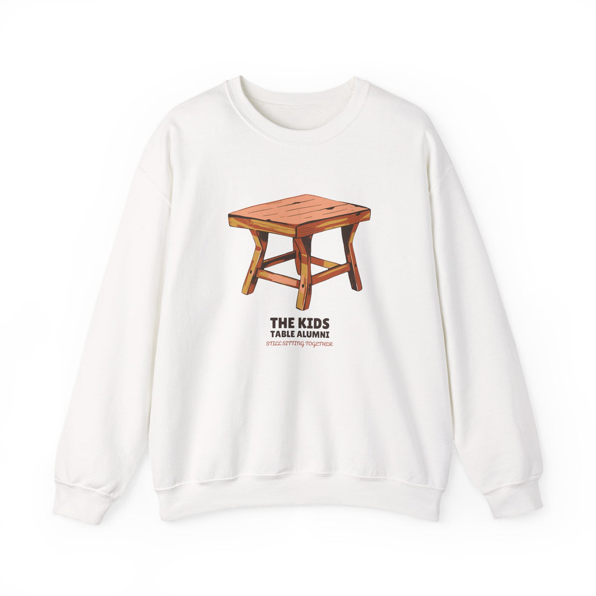 Thanksgiving Sweatshirt - The Kids Table Alumni Cousin Crewneck
