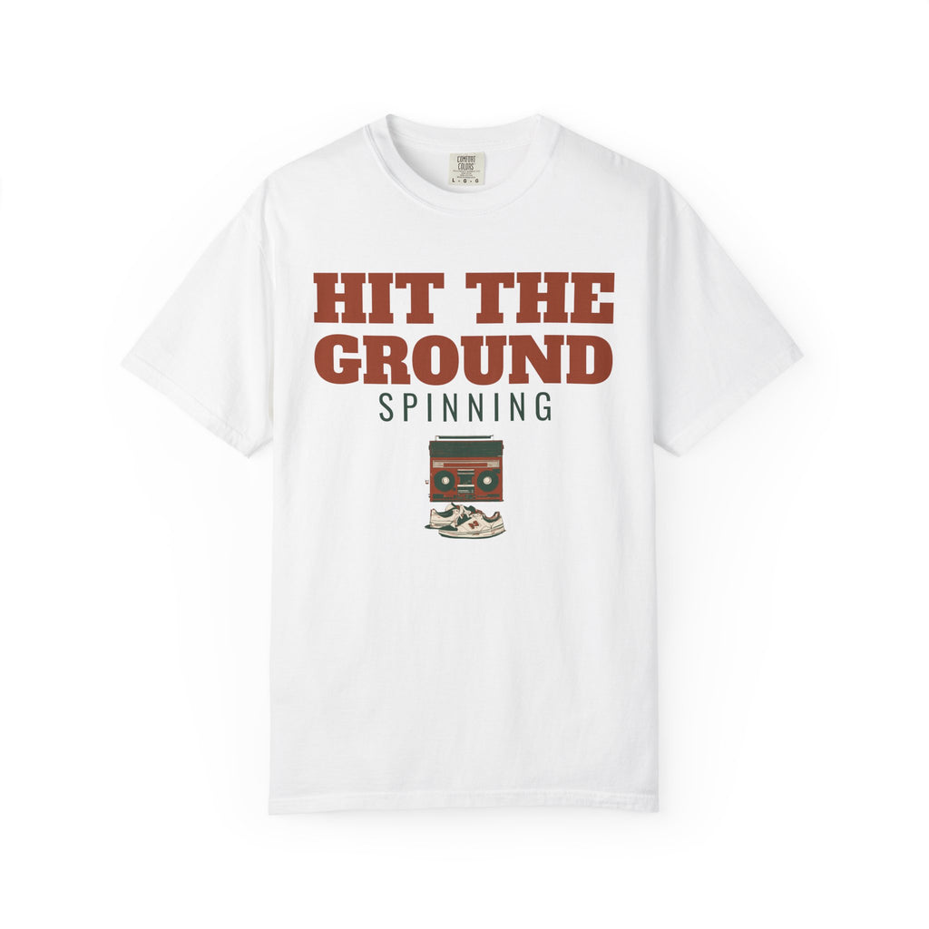 Breakdancer Shirt - Hit the Ground Spinning Tee