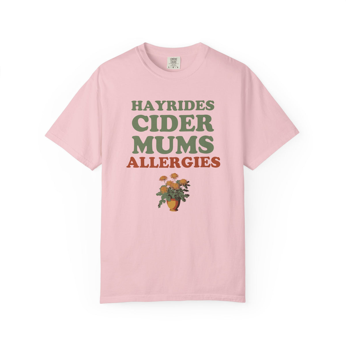 Allergy Sufferer Fall Shirt - Hayrides Cider Mums Allergies Tee