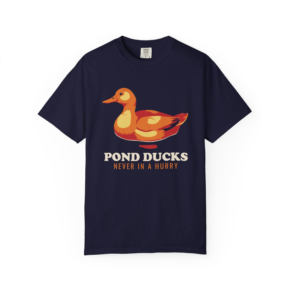 Shirt - Pond Ducks Never in a Hurry Tee