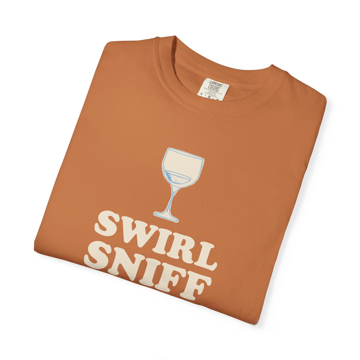 Wine Tasting Shirt - Swirl Sniff Sip Stumble Tee