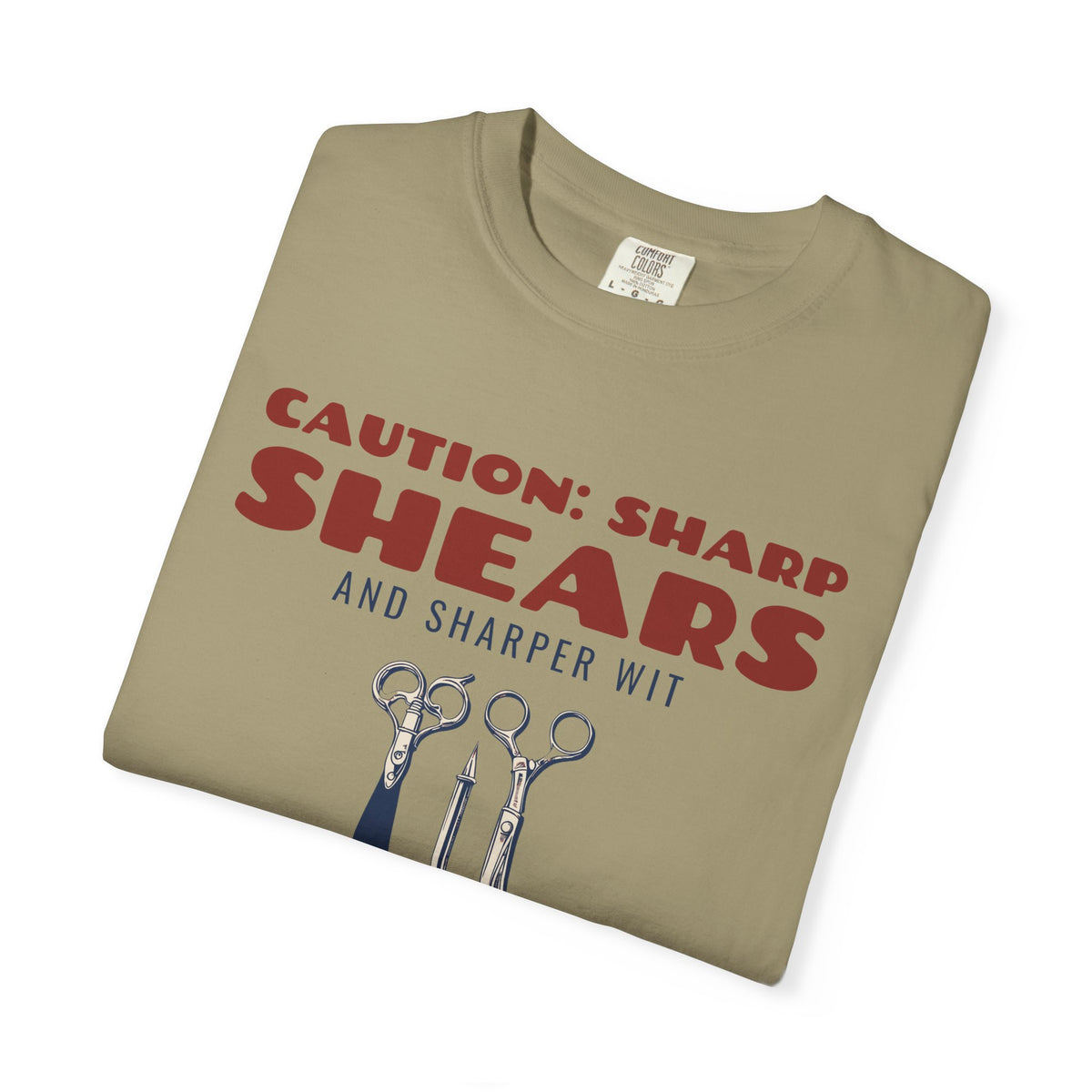 Funny Hairstylist Shirt - Caution: Sharp Shears and Sharper Wit