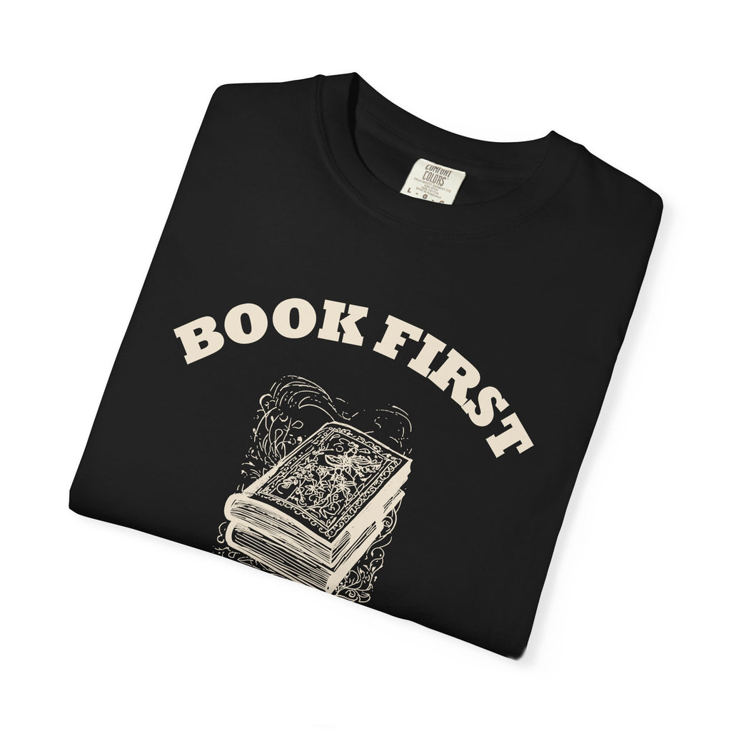 Literary Enthusiast Shirt - Book First The Novel Was Vastly Superior