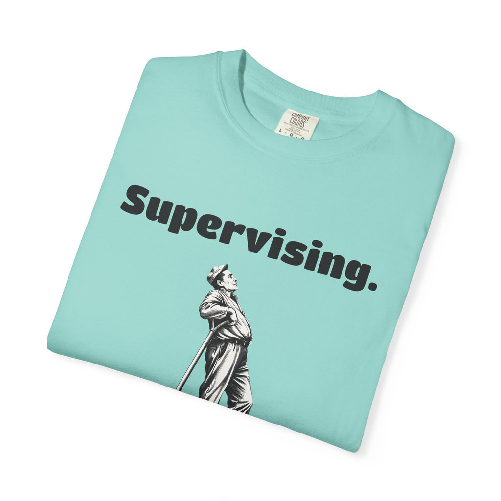 Yard Work Dad Shirt - Supervising. Tee