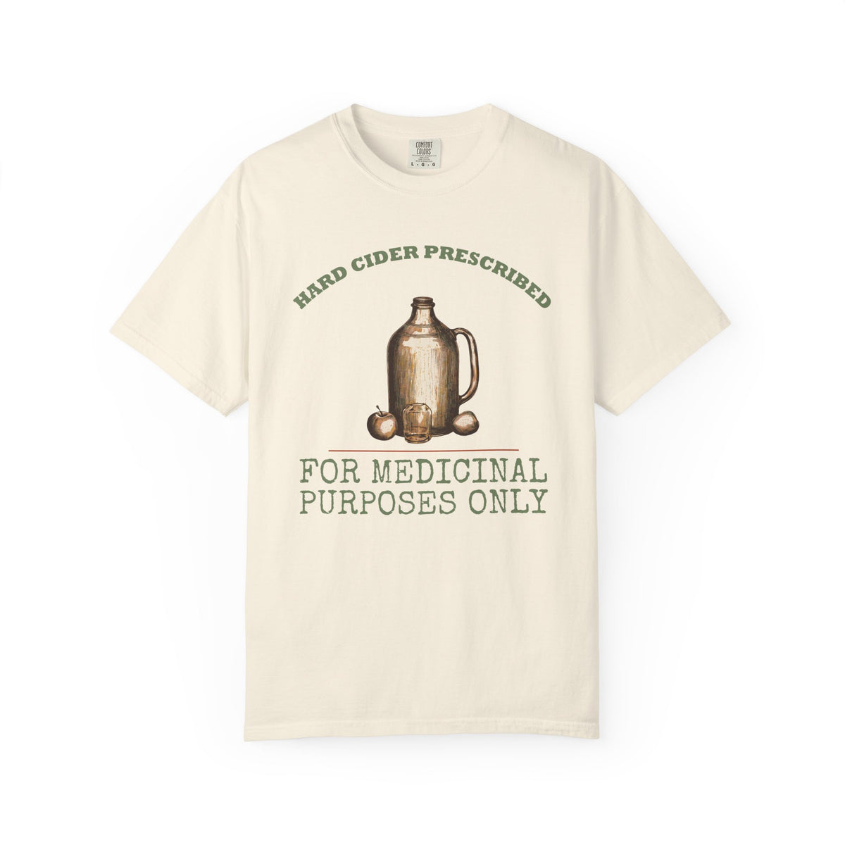 Cider Lover Fall Shirt - Hard Cider Prescribed for Medicinal Purposes