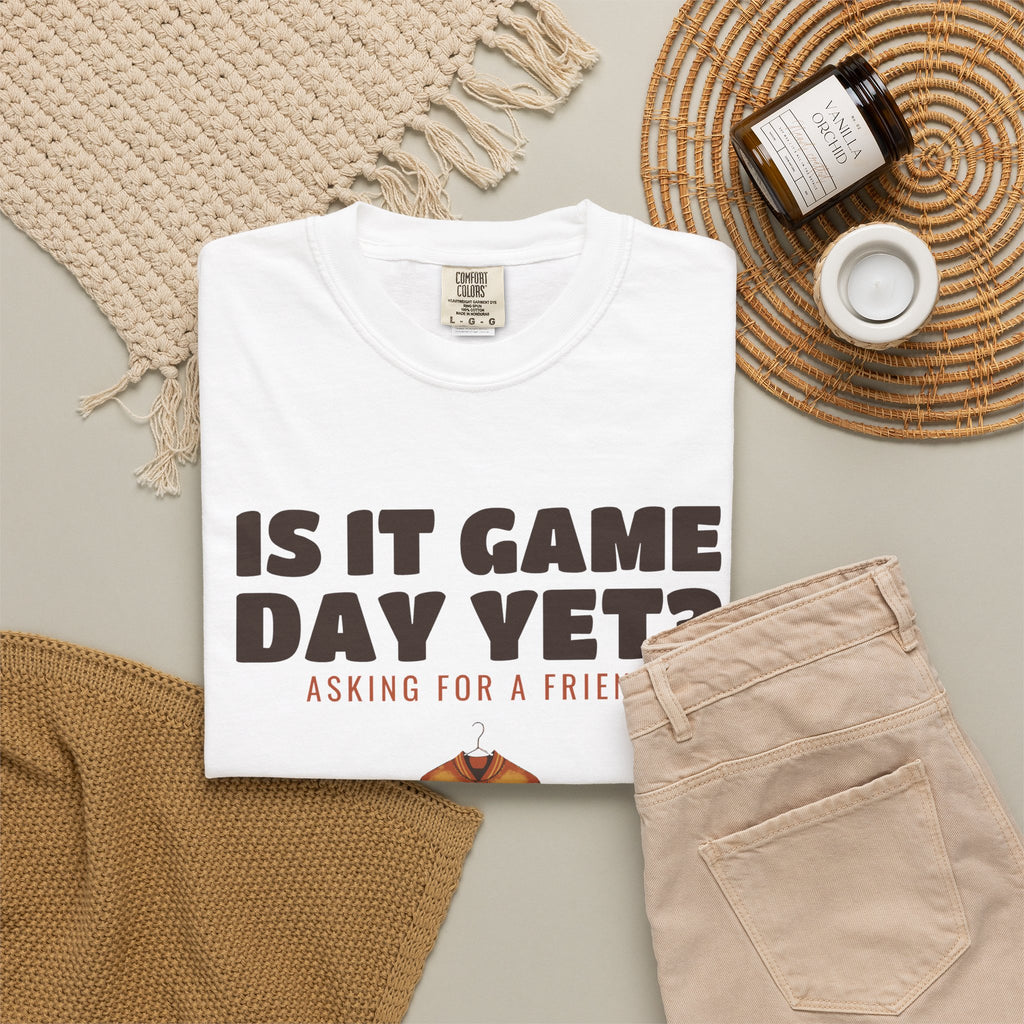 High School Football Shirt - Is It Game Day Yet? Asking for a Friend
