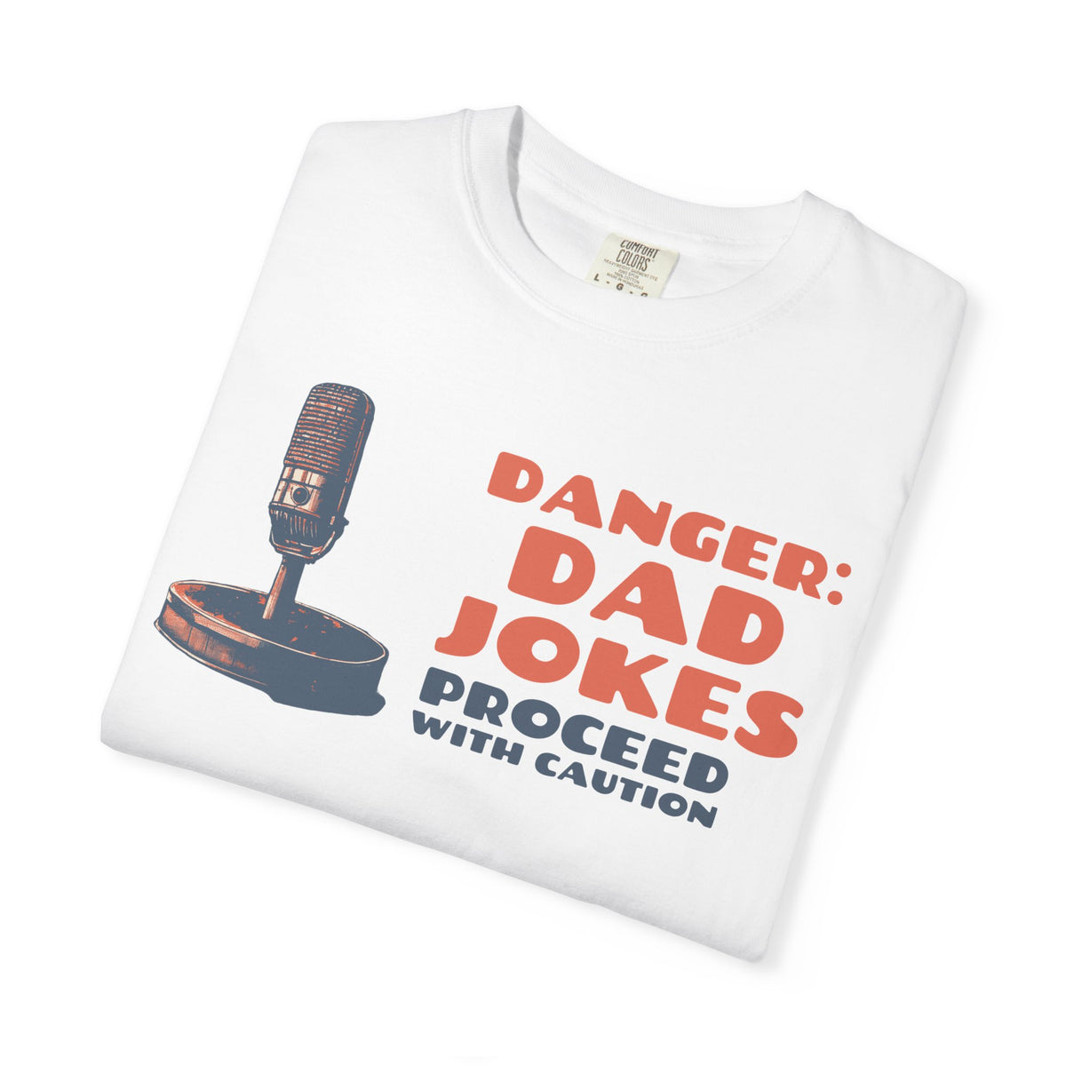 Dad Jokes Caution Shirt - Danger: Dad Jokes Proceed with Caution