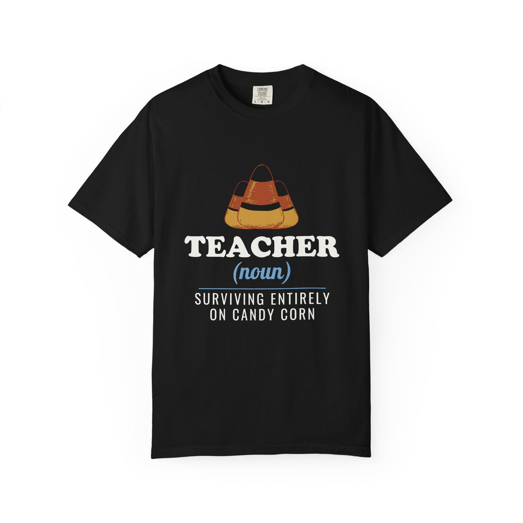 Teacher Halloween Shirt - Teacher Surviving Entirely on Candy Corn