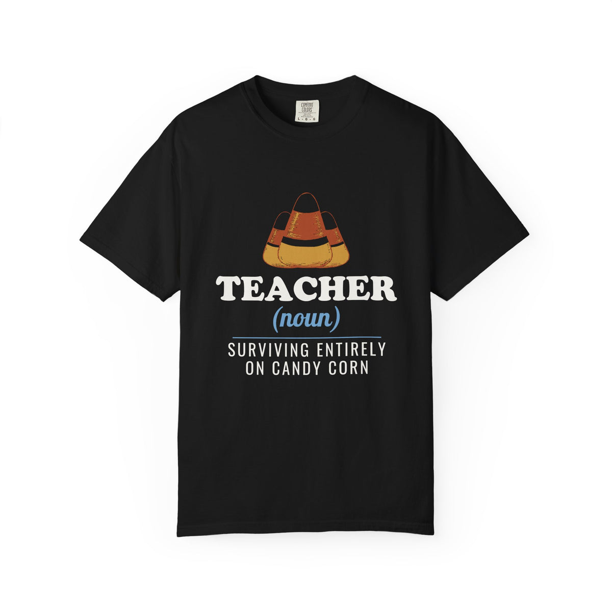 Teacher Halloween Shirt - Teacher Surviving Entirely on Candy Corn