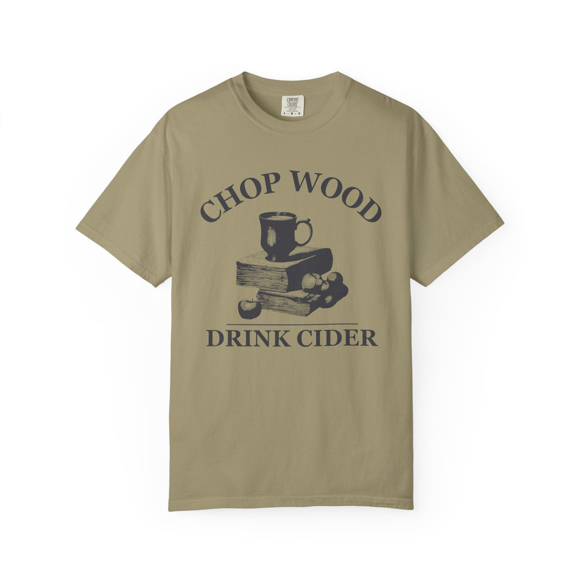 Autumn Homesteader Fall Shirt - Chop Wood Drink Cider Tee