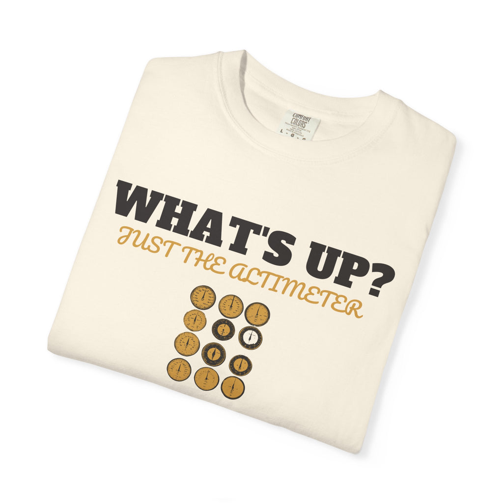 Pilot Shirt - What's up? Just the Altimeter Tee