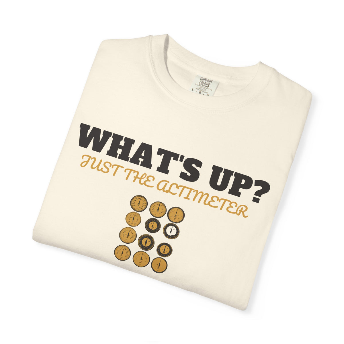 Pilot Shirt - What's up? Just the Altimeter Tee