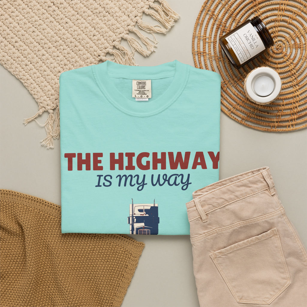 Truck Driver Shirt - The Highway is My Way Tee