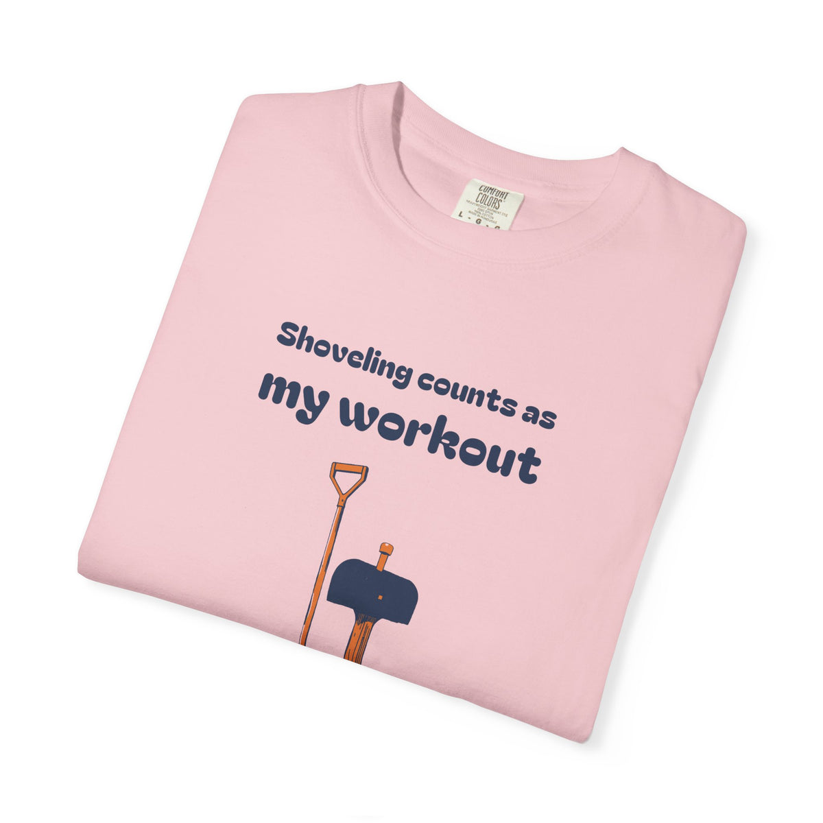 Winter Dad Gift Shirt - Shoveling Counts as My Workout Tee