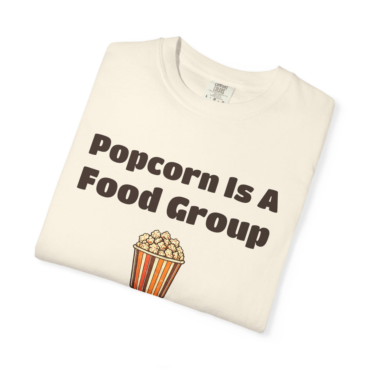 Snack Lover Shirt - Popcorn is a Food Group Tee