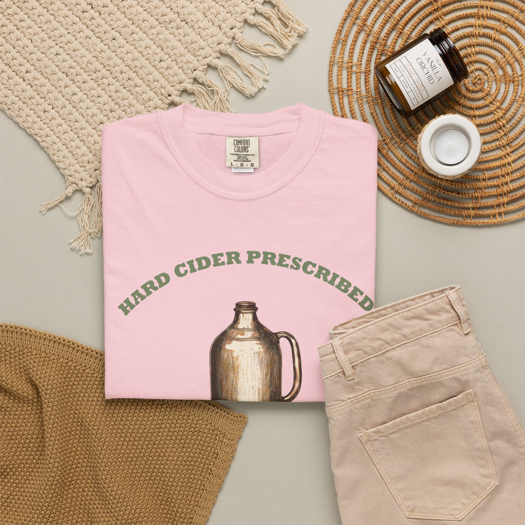 Cider Lover Fall Shirt - Hard Cider Prescribed for Medicinal Purposes