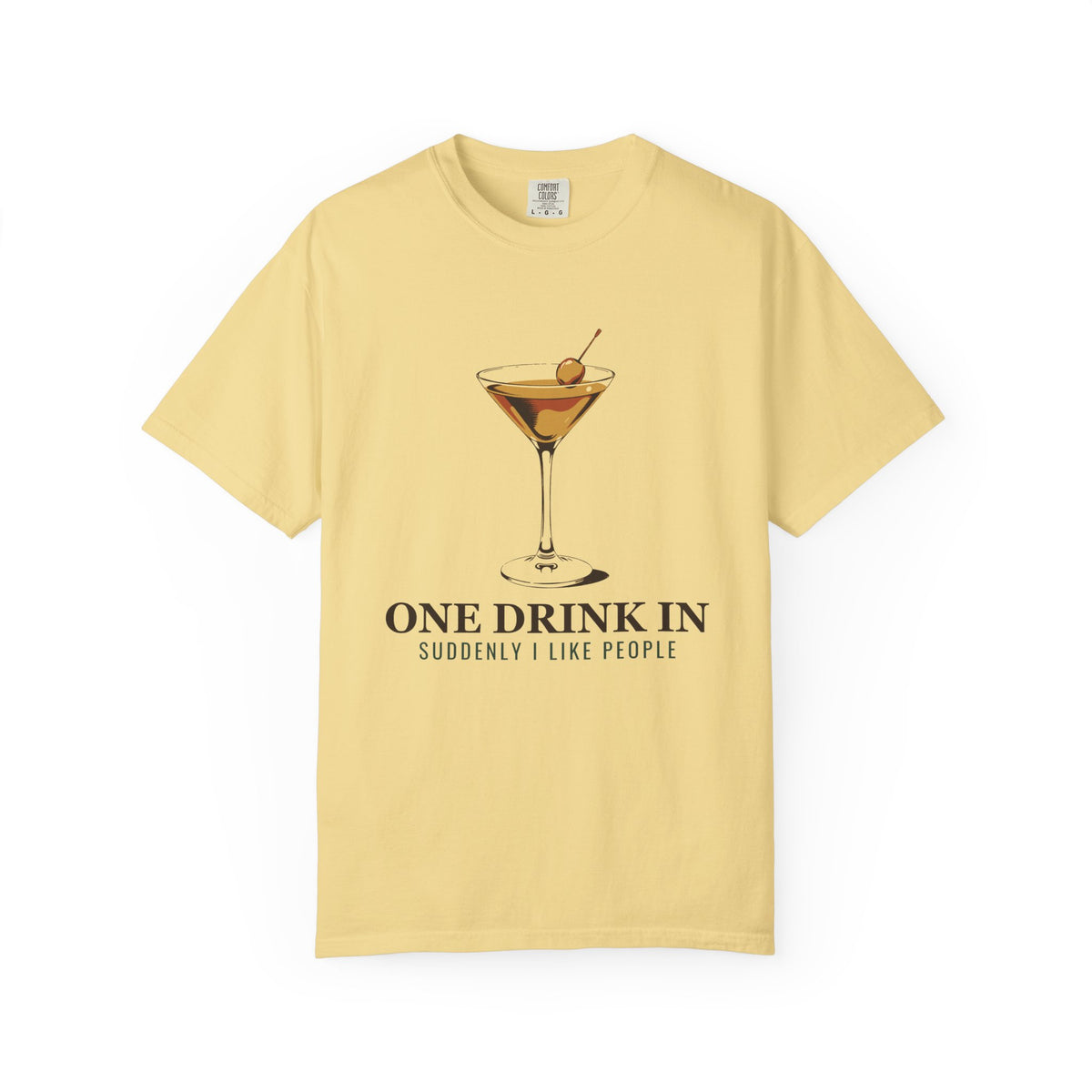 One Drink in Suddenly I Like People Shirt Introvert Tee