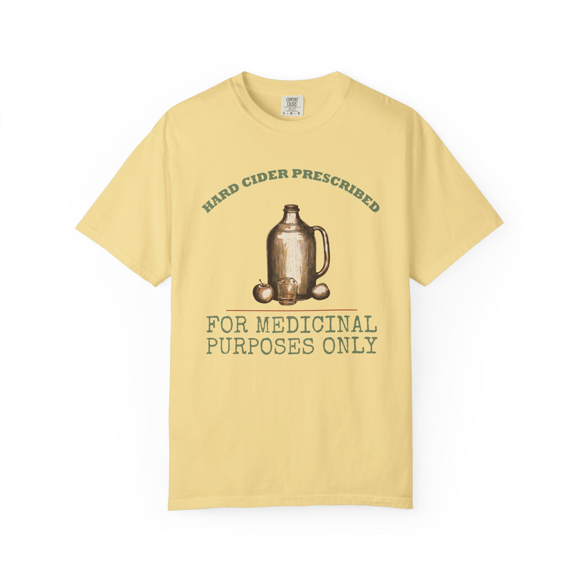 Cider Lover Fall Shirt - Hard Cider Prescribed for Medicinal Purposes