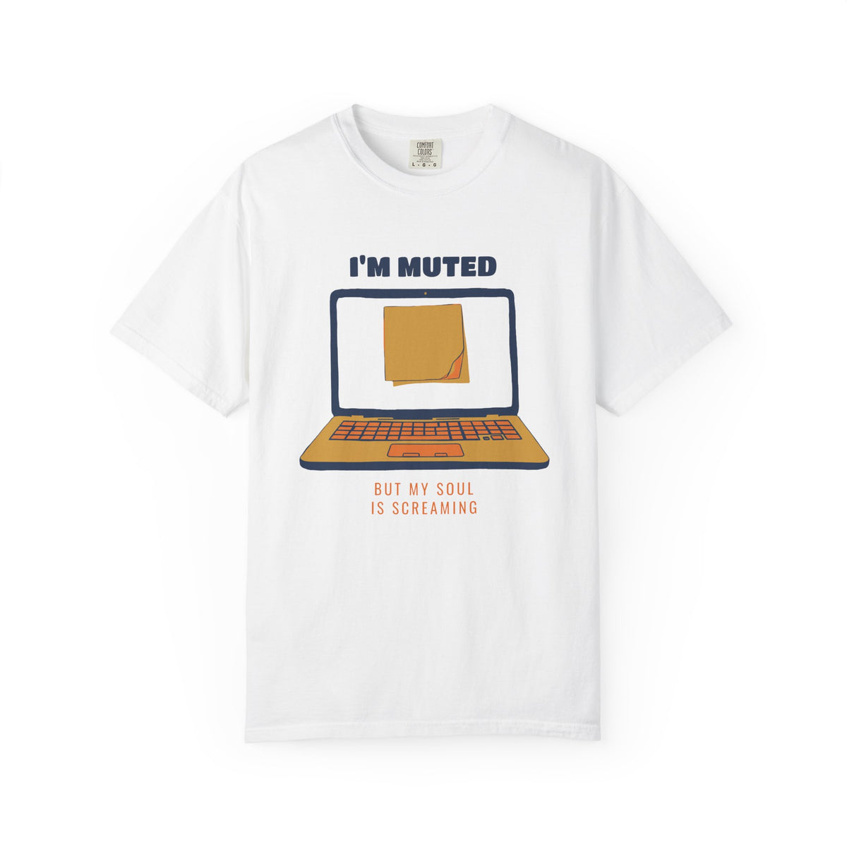 I'm Muted but My Soul is Screaming Shirt Office Worker Tee