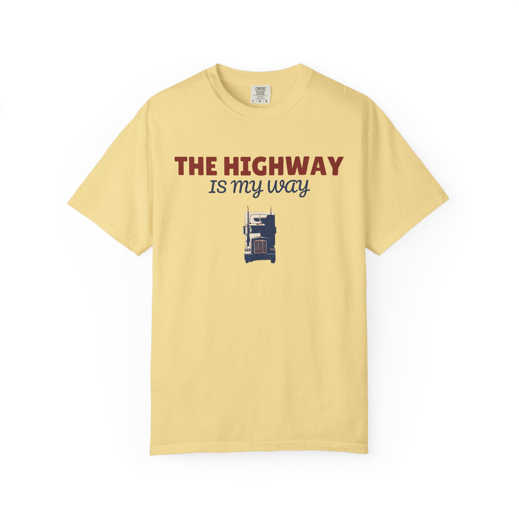 Truck Driver Shirt - The Highway is My Way Tee