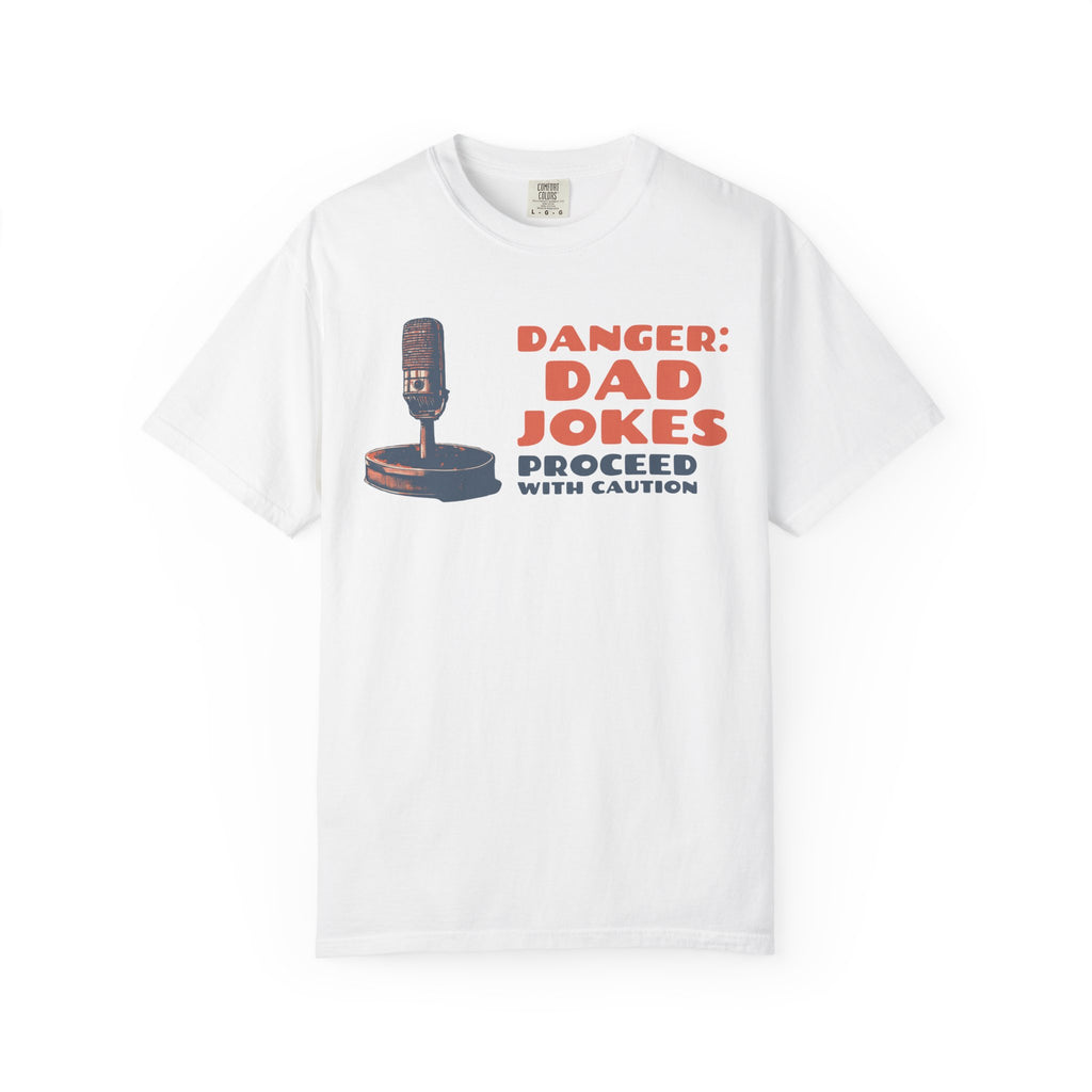 Dad Jokes Caution Shirt - Danger: Dad Jokes Proceed with Caution