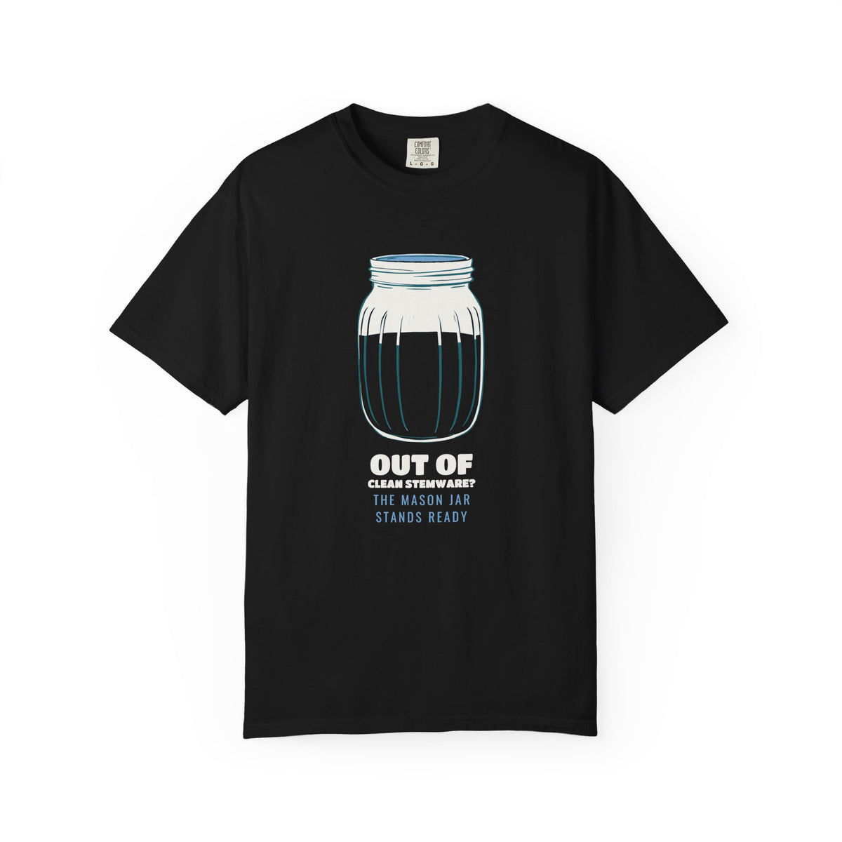Out of Clean Stemware? Shirt Wine Lover Tee