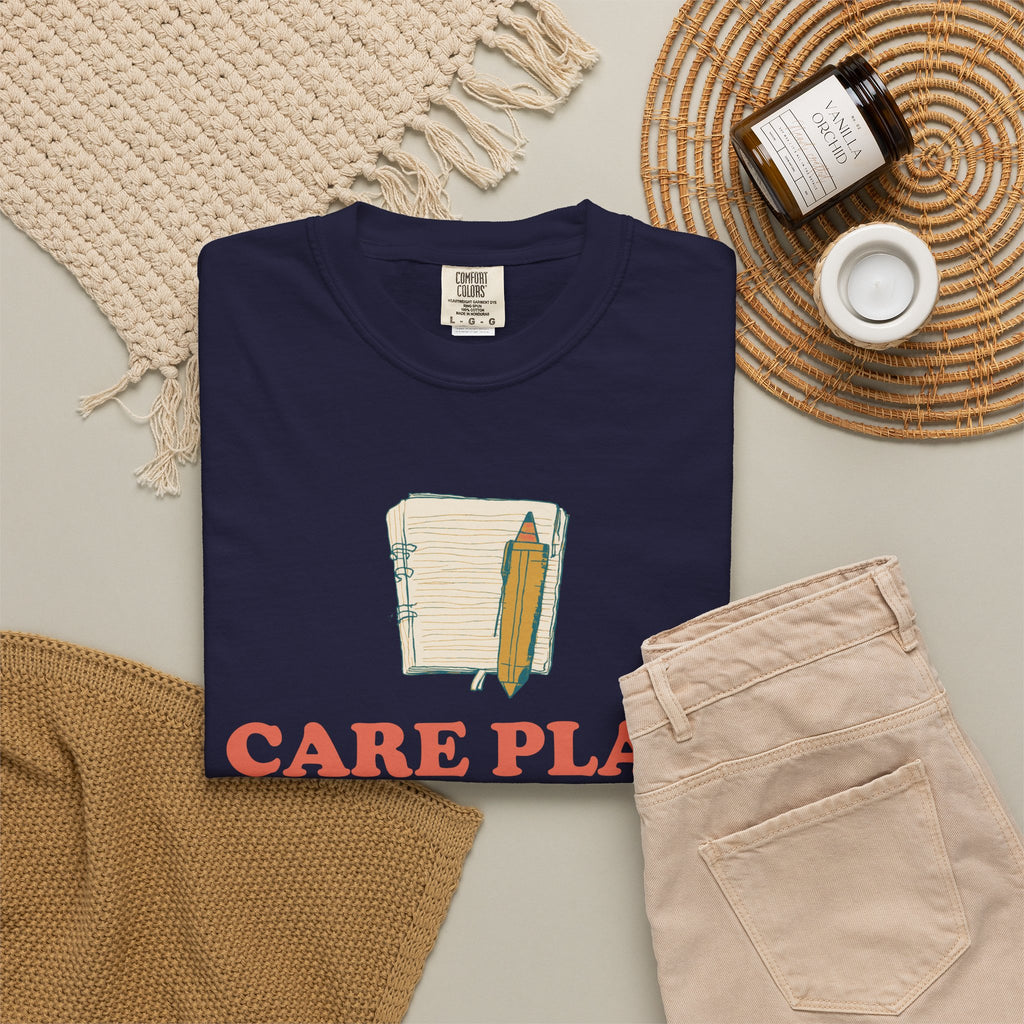 Nursing Student Shirt - Care Plan a Highly Detailed Fictional Story