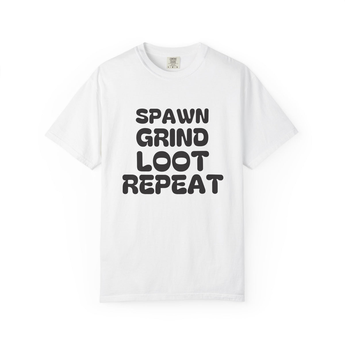 Hardcore Mmo Level Grinder Shirt - Spawn Grind Loot Repeat Tee