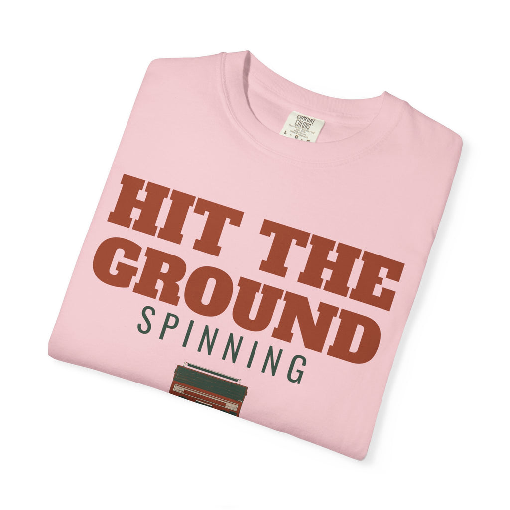 Breakdancer Shirt - Hit the Ground Spinning Tee