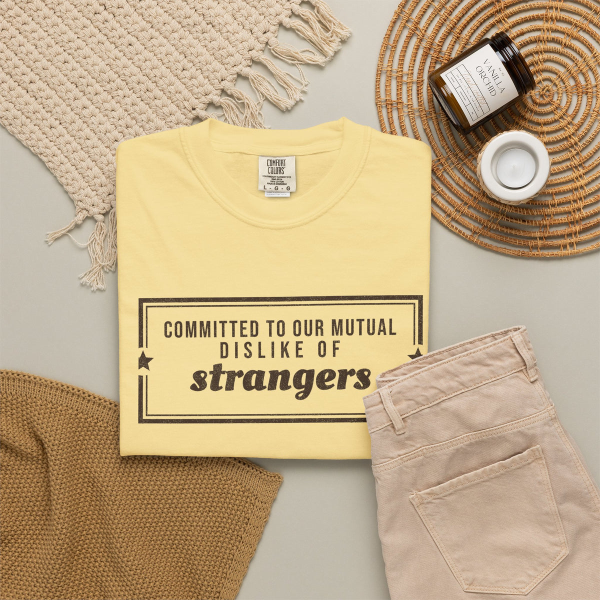 Gift Shirt - Committed to Our Mutual Dislike of Strangers