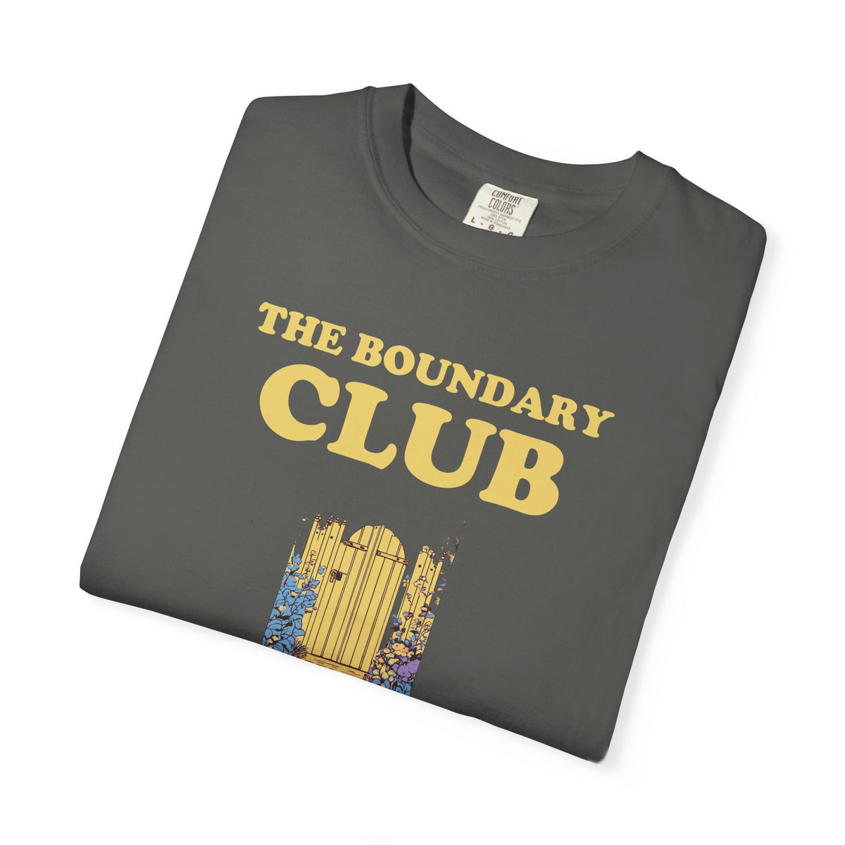 Boundary Setter Shirt - The Boundary Club No is a Full Sentence