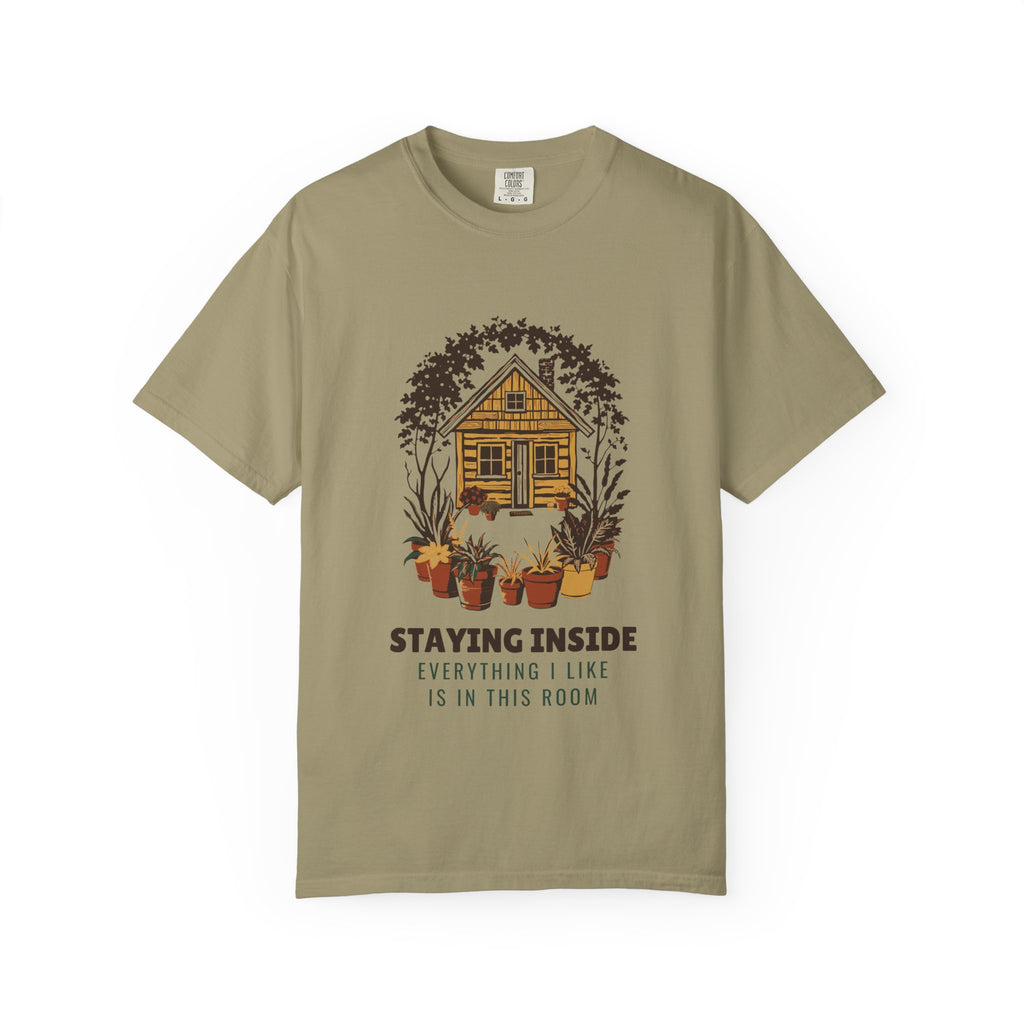 Homebody Shirt - Staying Inside Everything I Like Is in This Room Tee