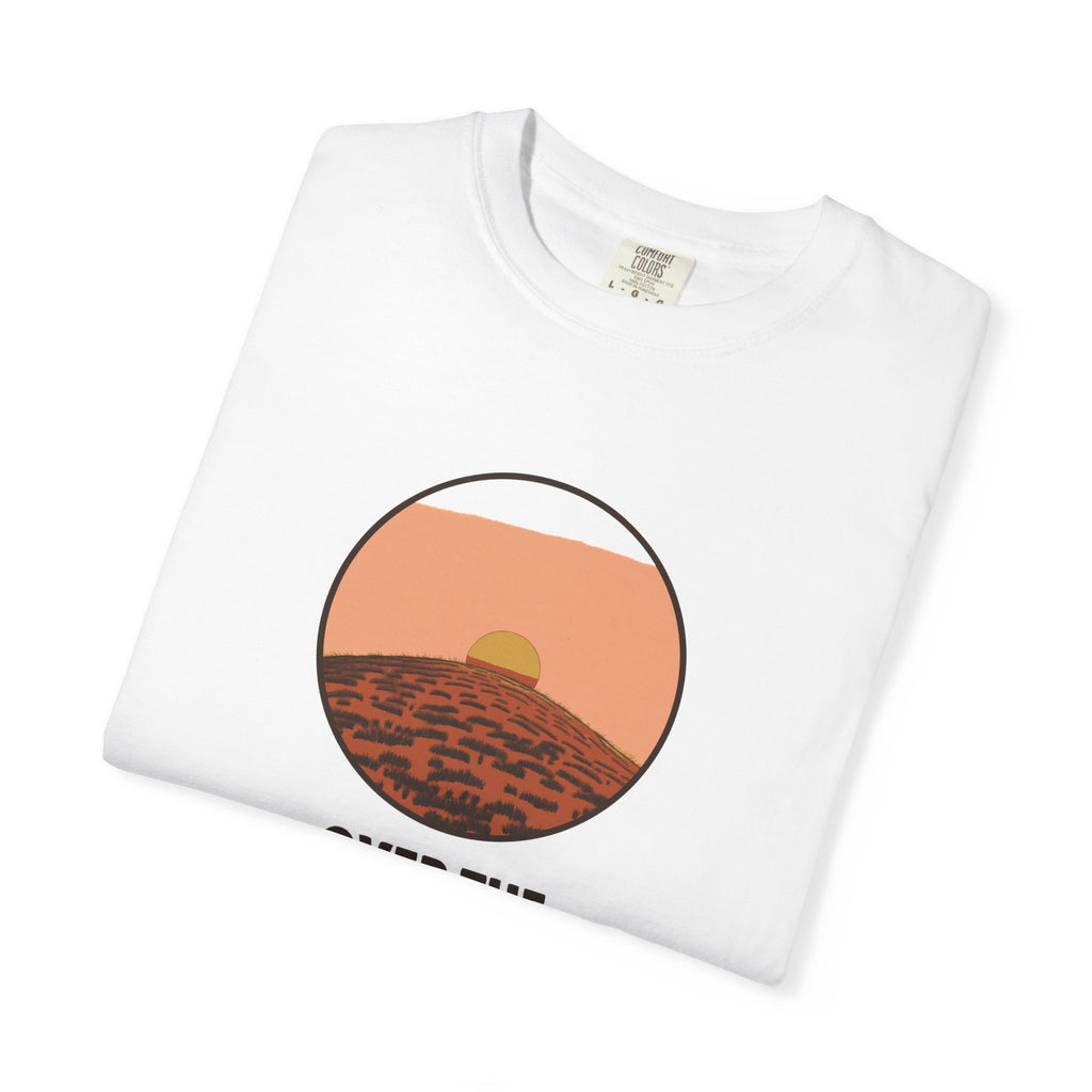 Gift Shirt - Over the Hill and the View is Great Actually