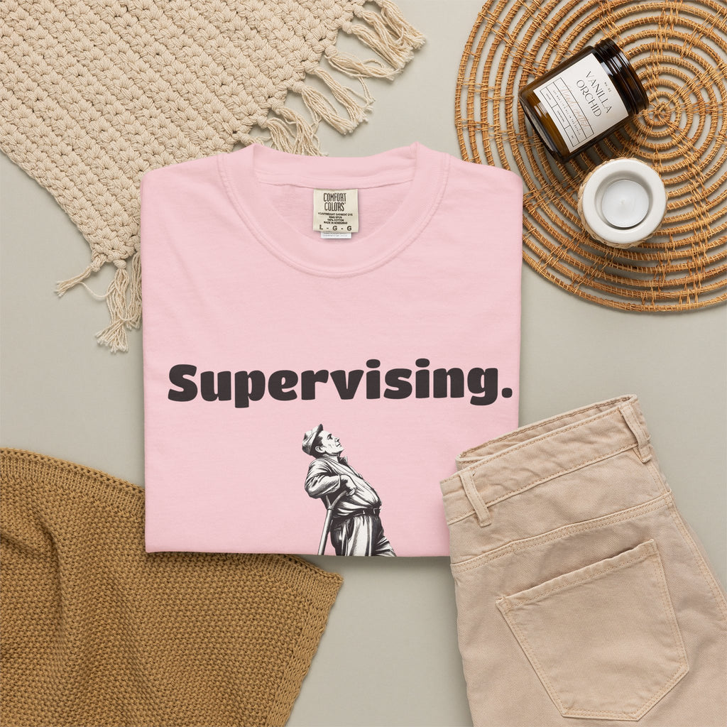 Yard Work Dad Shirt - Supervising. Tee