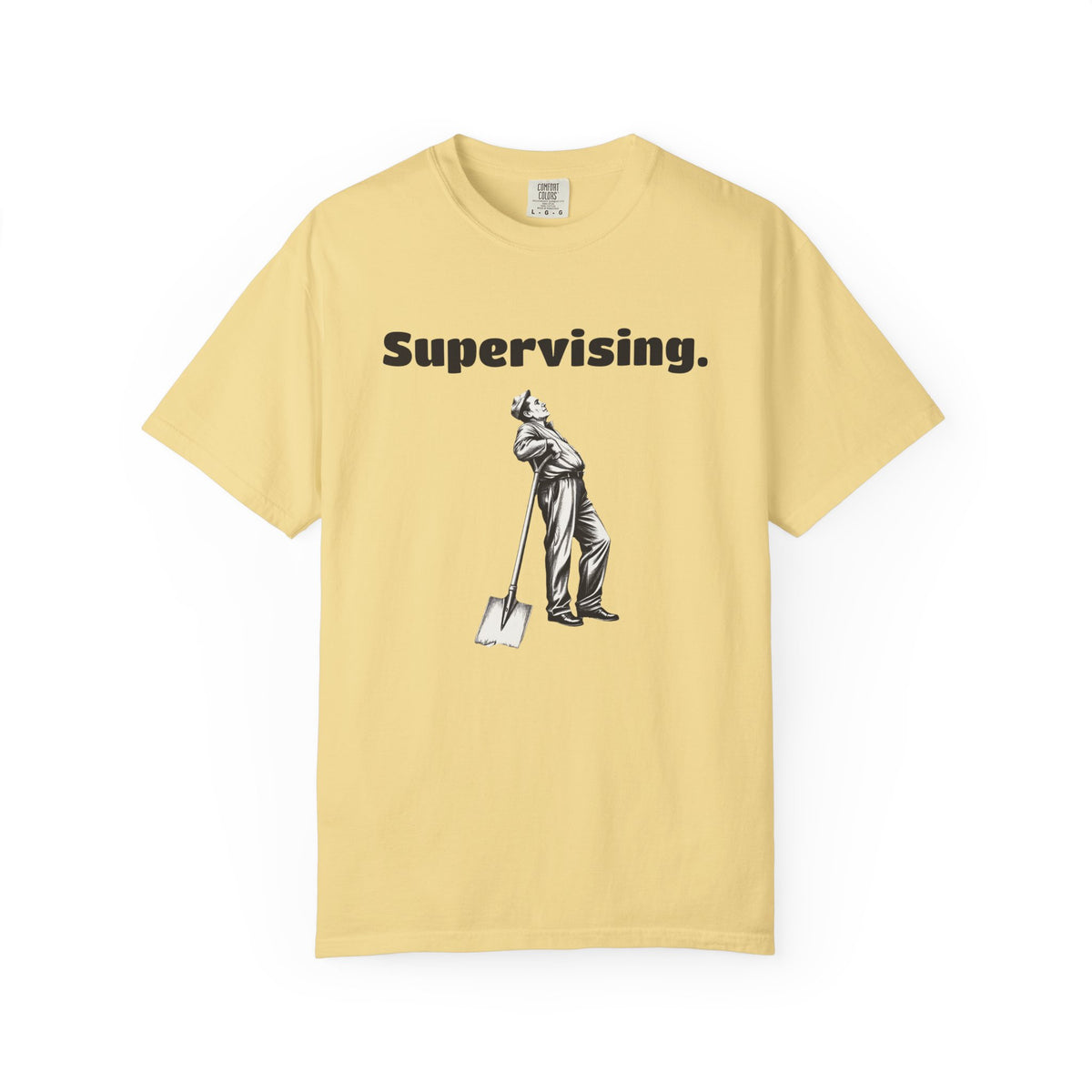 Yard Work Dad Shirt - Supervising. Tee