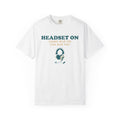 Funny Gamer Shirt - Headset on Cannot Hear You - Gamer Gift