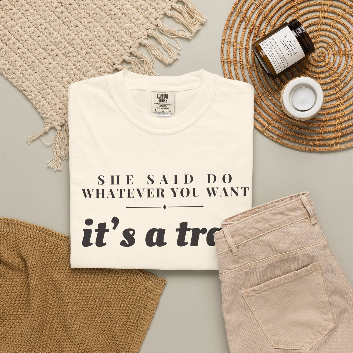 Husband Gift Shirt - She Said Do Whatever You Want It's a Trap