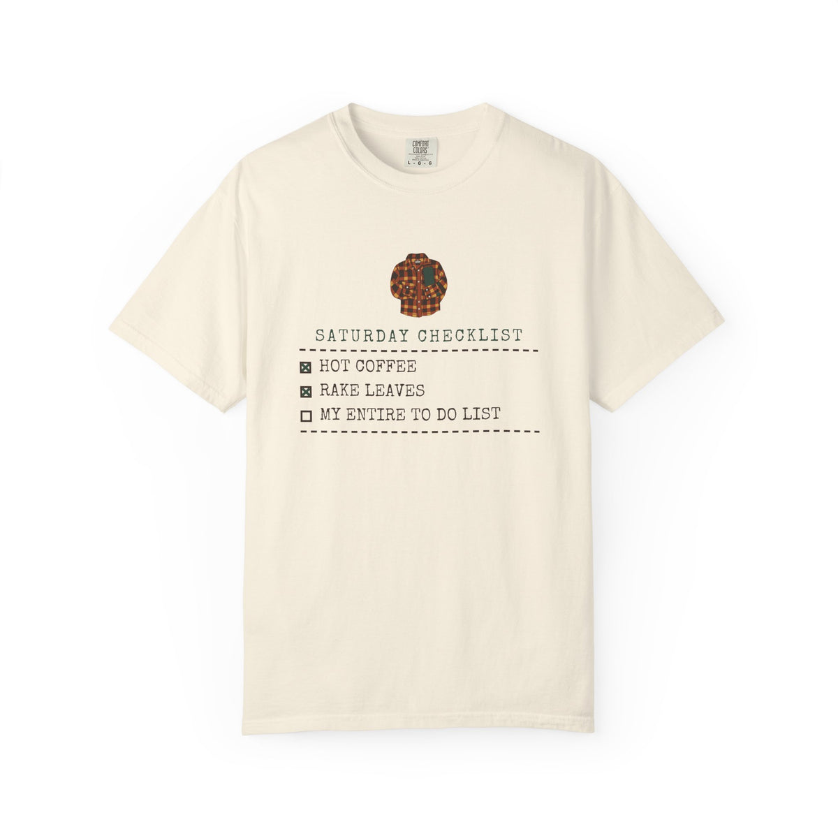 Fall Shirt - Saturday Checklist Hot Coffee Rake Leaves Tee