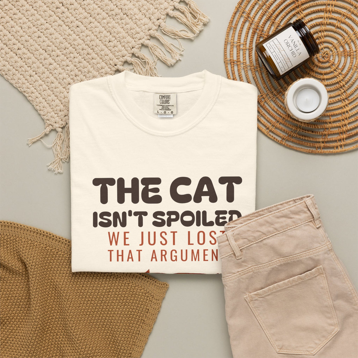The Cat Isn't Spoiled We Just Lost That Argument Shirt Tee