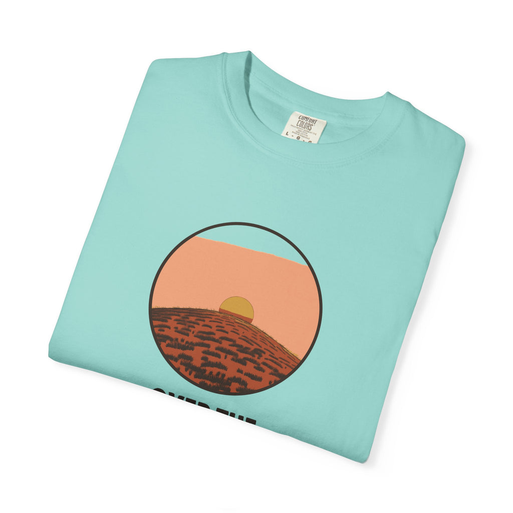 Gift Shirt - Over the Hill and the View is Great Actually