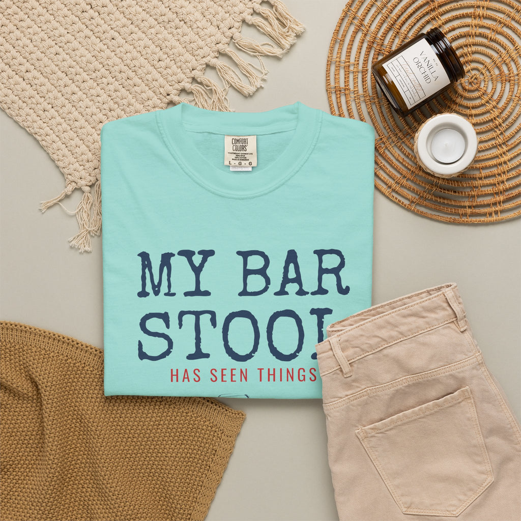 My Bar Stool Has Seen Things Shirt Homebrewer Tee