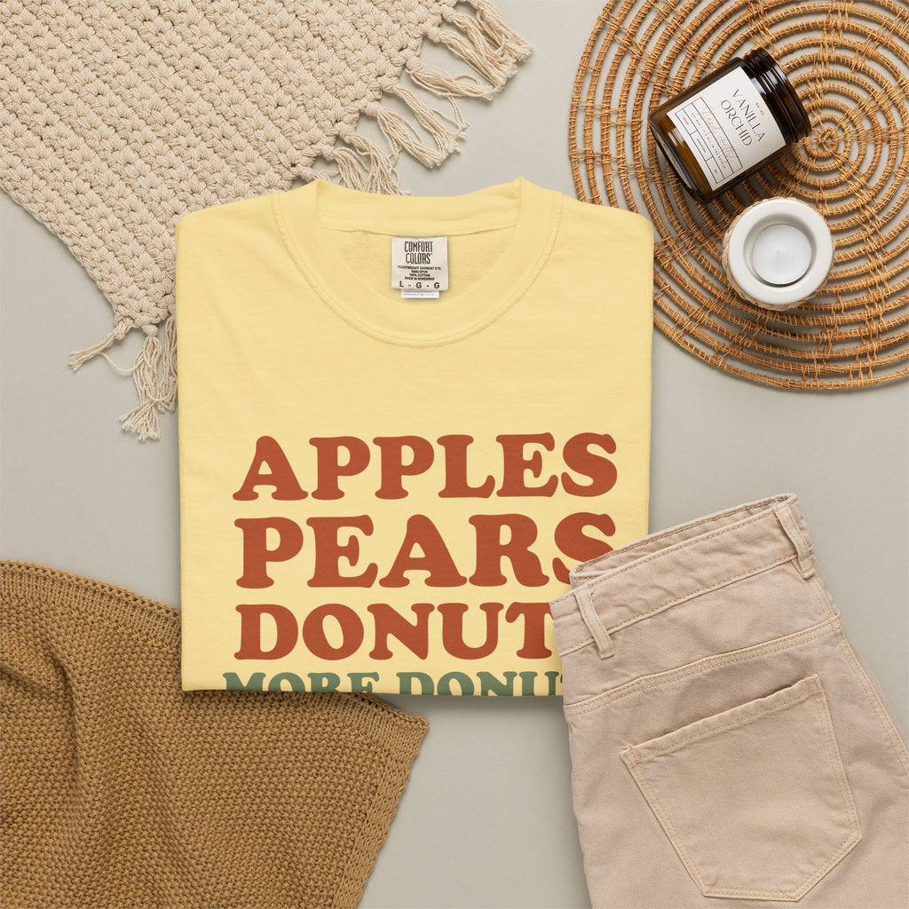 Cider Donut Lover Fall Shirt - Apples Pears Donuts More Donuts Tee