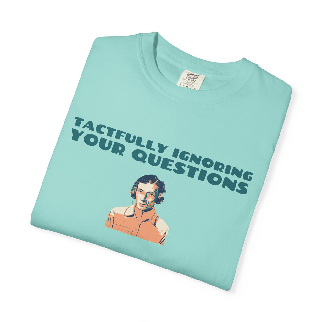 Grandma Gift Shirt - Tactfully Ignoring Your Questions Tee
