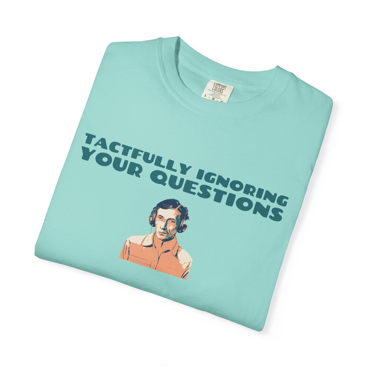 Grandma Gift Shirt - Tactfully Ignoring Your Questions Tee