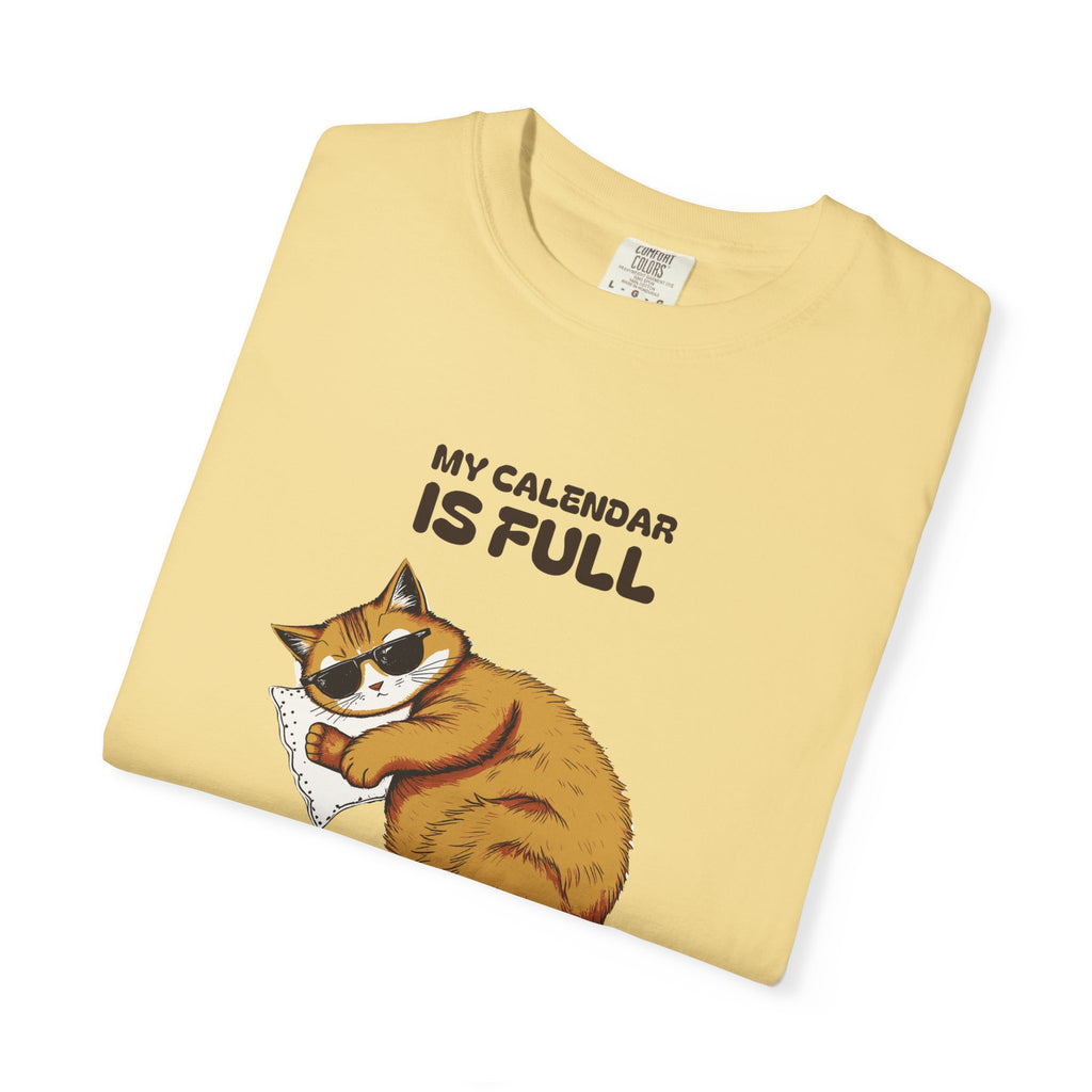 Retirement Gift Shirt - My Calendar is Full of Absolutely Nothing