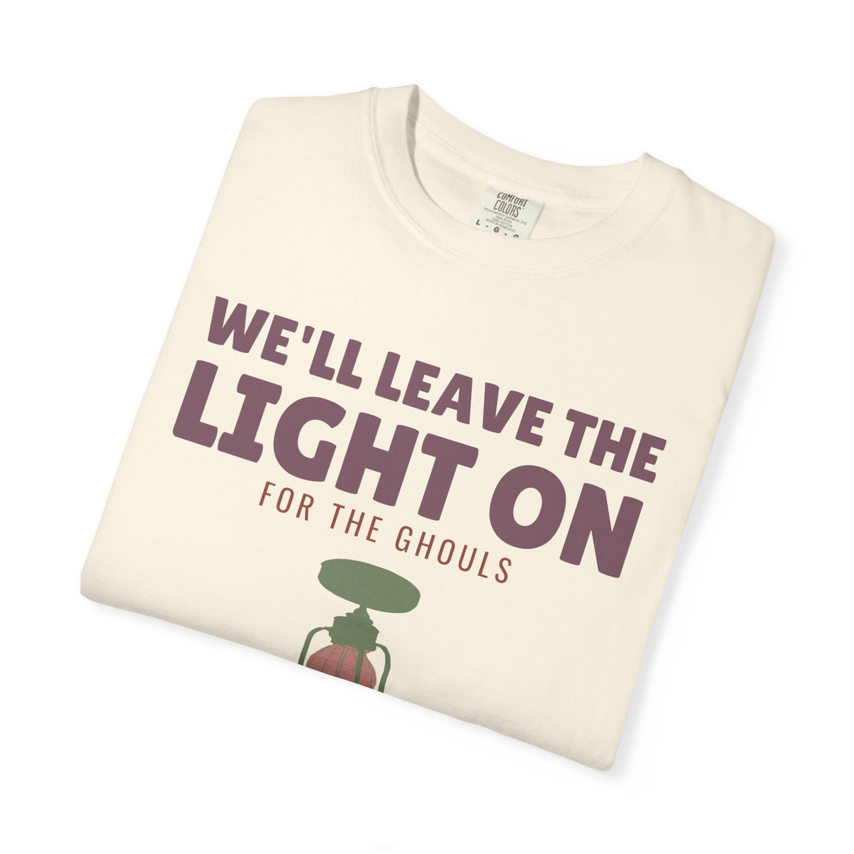 Ghost Halloween Shirt - We'll Leave the Light on for the Ghouls
