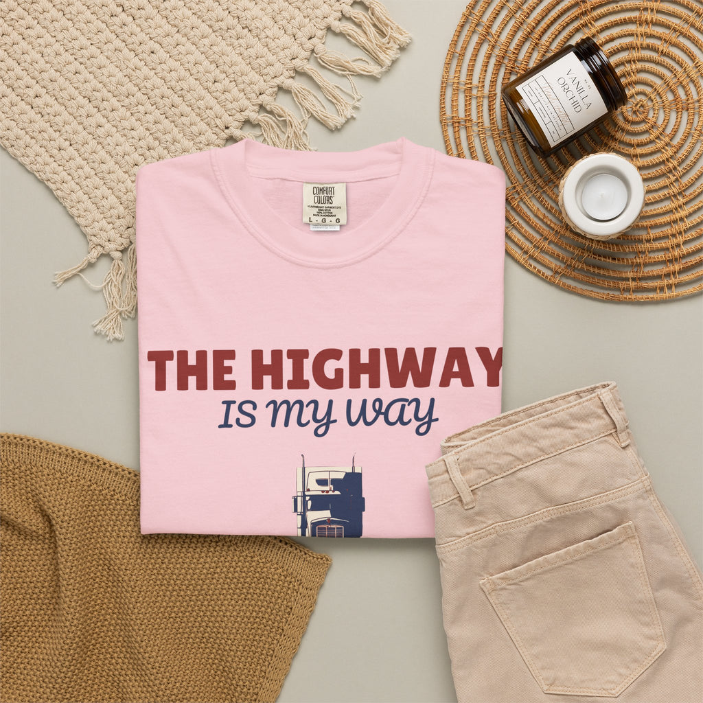 Truck Driver Shirt - The Highway is My Way Tee