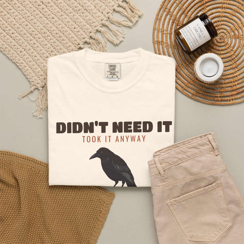 Bargain Hunter Gift Shirt - Didn't Need It Took It Anyway Tee